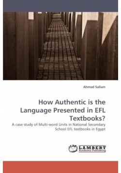 How Authentic is the Language Presented in EFL Textbooks?