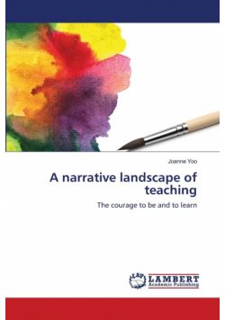 A narrative landscape of teaching