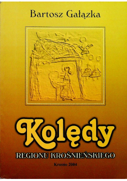 Kolędy regionu krośnieńskiego