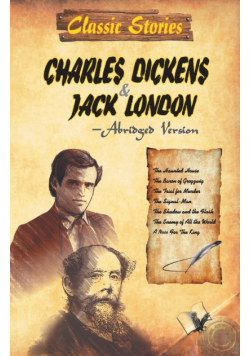 Classic Stories of Charles Dickens & Jack London
