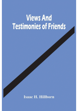 Views And Testimonies Of Friends
