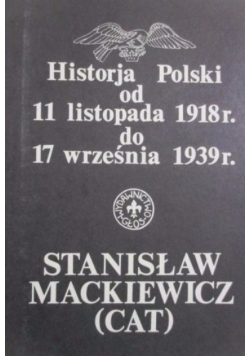 Historja Polski od 11 listopada 1918 r. do 17 września 1939 r.