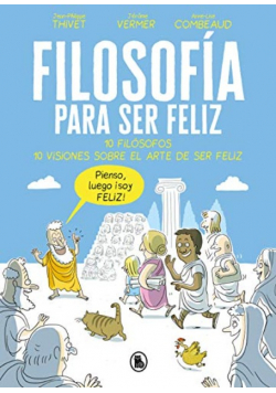 Filosofía para ser feliz