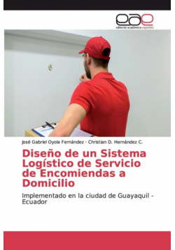 Diseño de un Sistema Logístico de Servicio de Encomiendas a Domicilio