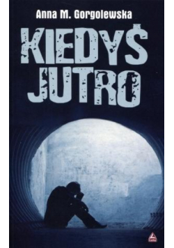 Kiedyś jutro