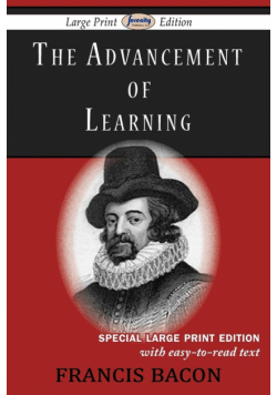 The Advancement of Learning (Large Print Edition)