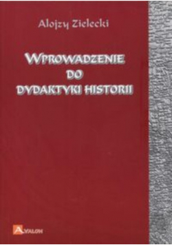 Wprowadzenie do dydaktyki historii