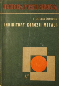 Inhibitory korozji metali