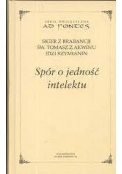Spor o jednosc intelektu