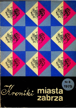 Kroniki miasta Zabrza nr 8 1975