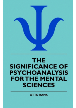 The Significance Of Psychoanalysis For The Mental Sciences