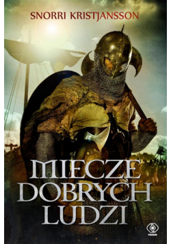 Saga o Walhalli  T1 Miecze dobrych ludzi
