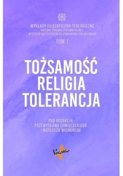 Tożsamość, religia, tolerancja