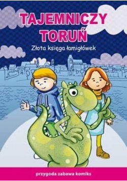 Złota księga łamigłówek. Tajemniczy Toruń