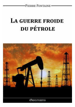 La guerre froide du pétrole
