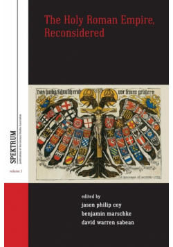 The Holy Roman Empire, Reconsidered