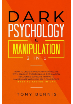 Dark Psychology & Manipulation 2 in 1