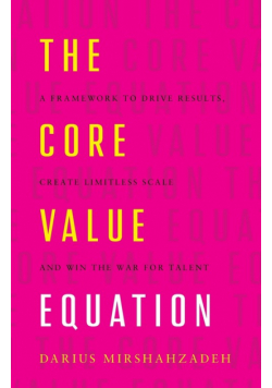 The Core Value Equation