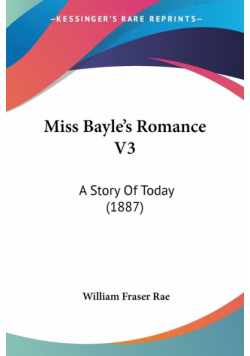 Miss Bayle's Romance V3