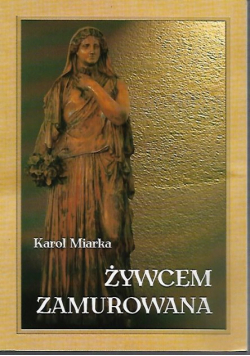 Żywcem zamurowana