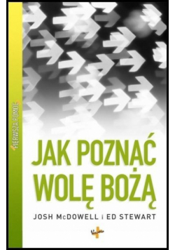 Pierwsza pomoc. Jak poznać wolę Bożą