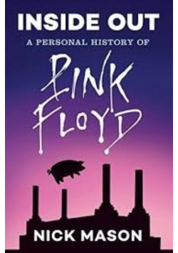 Inside out a persoanl history of pink floyd