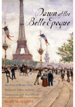 Dawn of the Belle Epoque