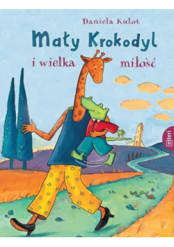 Mały Krokodyl i wielka miłość