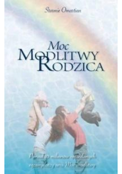 Moc modlitwy rodzica