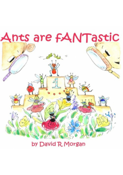 Ants Are fANTastic