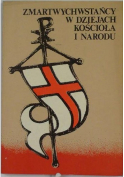 Zmartwychwstańcy w dziejach Kościoła i narodu