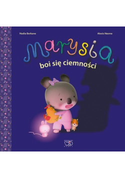 Marysia boi się ciemności