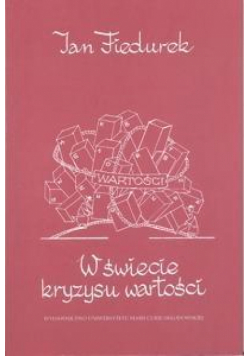 W świecie kryzysu wartości