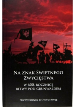 Na znak świętego zwycięstwa