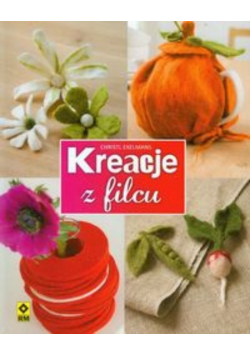 Kreacje z filcu