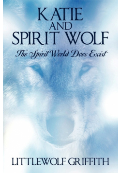 Katie and Spirit Wolf