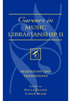 Careers in Music Librarianship II