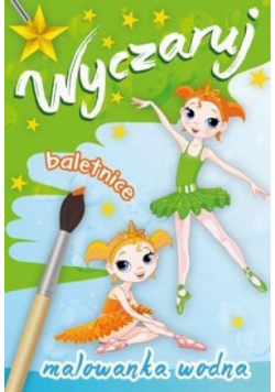 Malowanka wodna.Wyczaruj baletnice