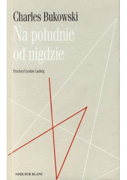 Na południe od nigdzie