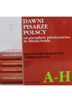 Dawni pisarze Polscy od początków piśmiennictwa od Młodej Polski Tom 1 do 5