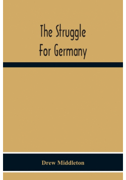 The Struggle For Germany