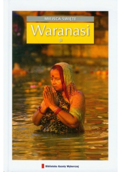 Miejsca święte Waranasi