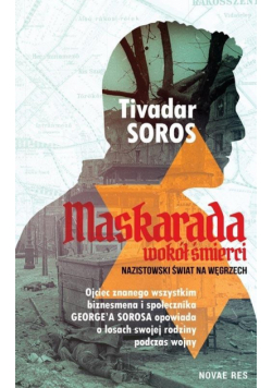 Maskarada wokół śmierci. Nazistowski świat na..