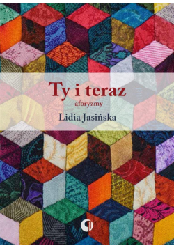 Ty i teraz. Aforyzmy