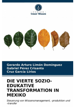 Die Vierte Sozio-Edukative Transformation In Mexiko