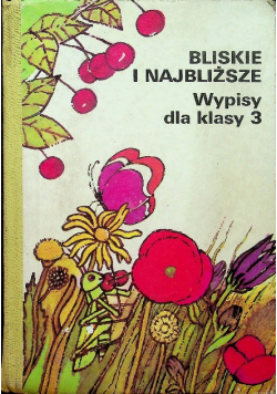 Bliskie i najbliższe wypisy dla klasy 3