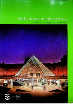 Hidden Aspects of Urban Planning: Surface and Underground Development