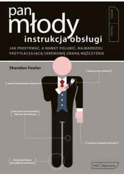 Instrukcja obsługi. Pan Młody