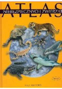 Atlas niebezpiecznych zwierząt