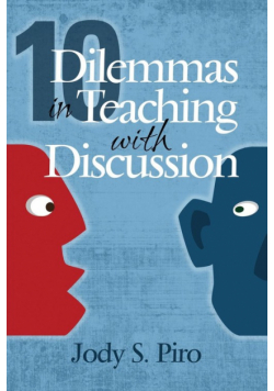 10 Dilemmas in Teaching with Discussion